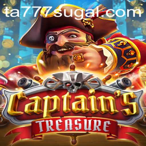 Exploring CaptainssTreasure: A Thrilling Adventure Game with Ta777