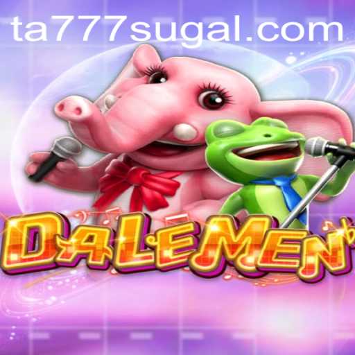 The Exciting World of DALEMEN: A Deep Dive into the Game and the Role of Ta777