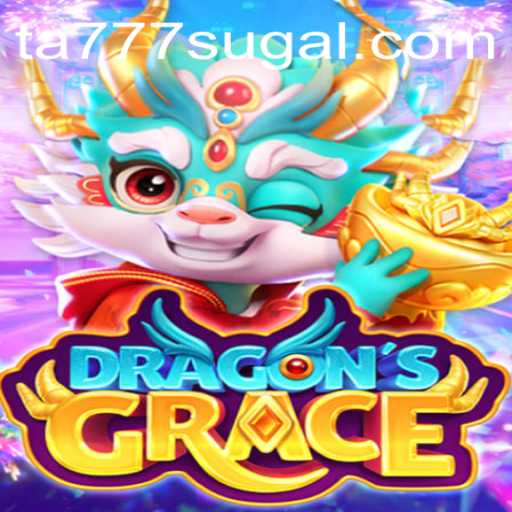 Exploring the Enchanting World of DragonsGrace: The Tale of Ta777