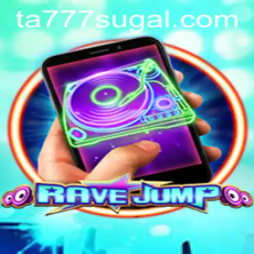 Exploring RaveJumpmobile: The Ultimate Gaming Experience with Ta777